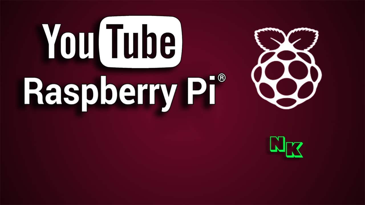 Rodar Youtube no Raspberry Pi - Nerd king Tecnologia